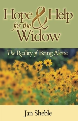 Hope and Help for the Widow: The Reality of Being Alone