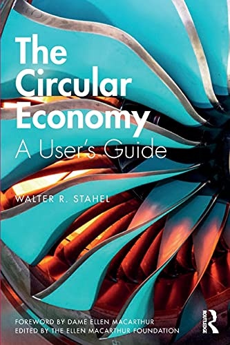 The Circular Economy: A User's Guide