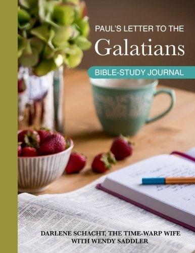 Paul's Letter to the Galatians: Bible-Study Journal