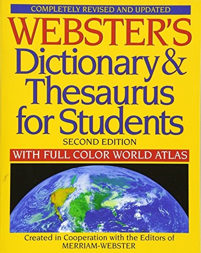 Webster's Dictionary and Thesaurus for Students, Second Edition with Full-Color World Atlas