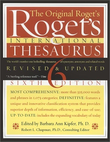 Roget's International Thesaurus, Indexed, Sixth Edition Revised & Updated