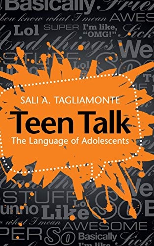Teen Talk: The Language of Adolescents