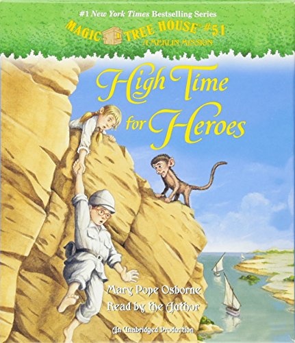 High Time for Heroes (Magic Tree House (R) Merlin Mission)