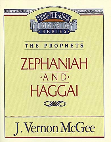 Thru the Bible Vol. 31: The Prophets (Zephaniah/Haggai) (31)