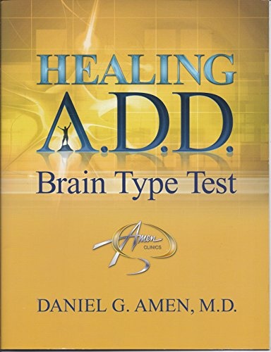 Healing A.D.D. Brain Type Test Master Questionaire