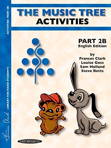 The Music Tree English Edition Activities Book: Part 2B