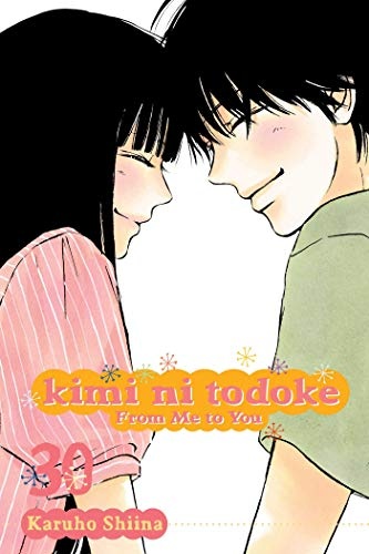 Kimi ni Todoke: From Me to You, Vol. 30 (30)