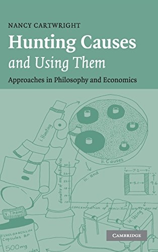 Hunting Causes and Using Them: Approaches in Philosophy and Economics