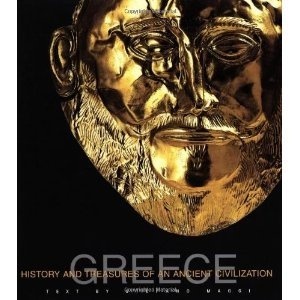 Greece: History And Treasures Of An Ancient Civilization