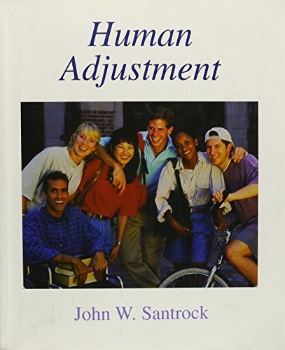 Human Adjustment: John W. Santrock