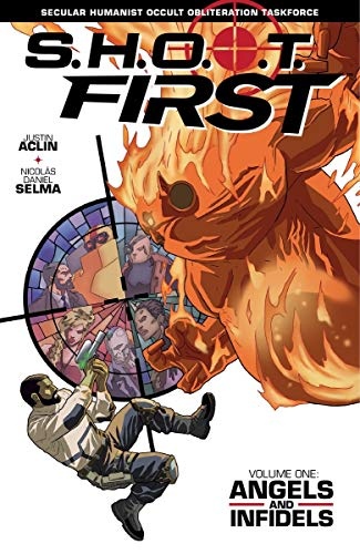 SHOOT First Volume 1: Angels and Infidels