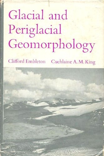 Glacial and Periglacial Geomorphology