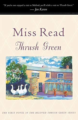 Thrush Green (Thrush Green Series, Book 1)