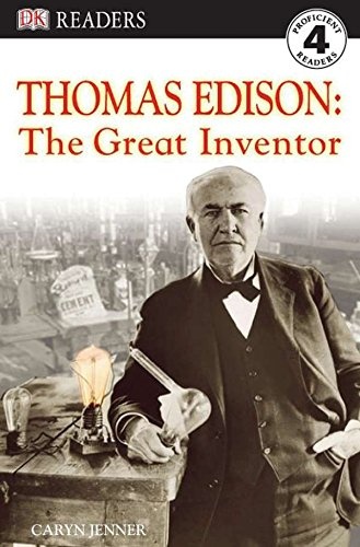 DK Readers L4: Thomas Edison: The Great Inventor (DK Readers Level 4)