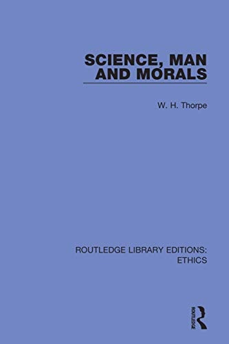 Science, Man and Morals