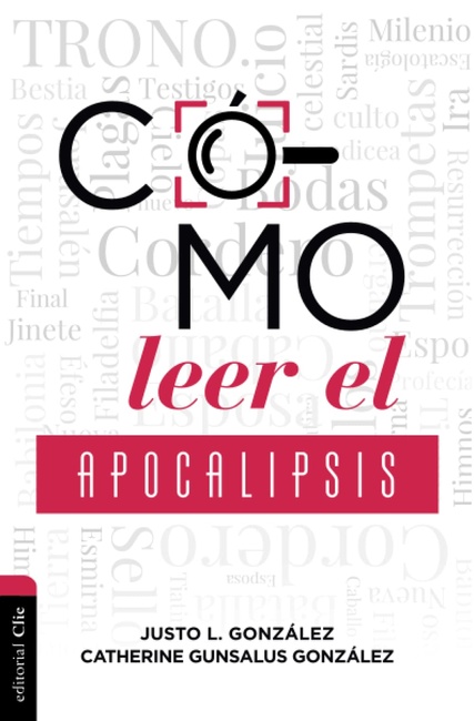 CÓMO LEER EL APOCALIPSIS (Spanish Edition)
