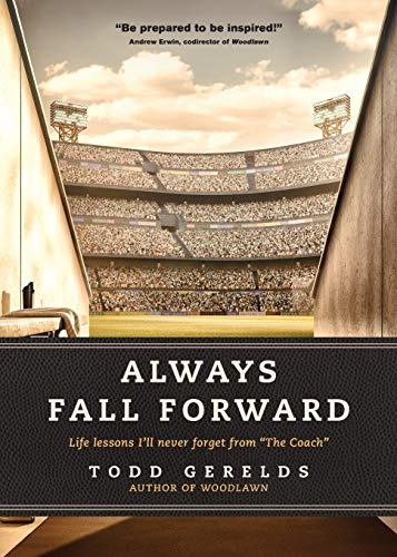 Always Fall Forward: Life Lessons Iâll Never Forget from âThe Coach"