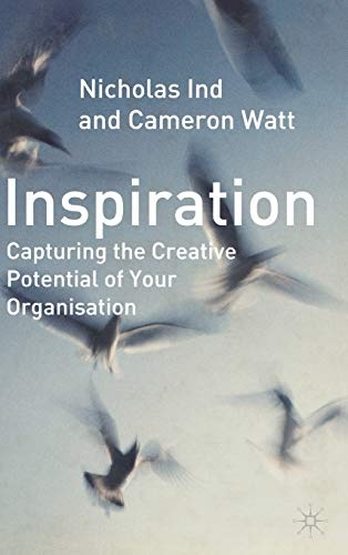 Inspiration: Capturing the Creative Potential of Your Organization