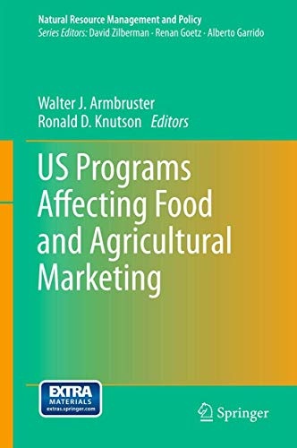 US Programs Affecting Food and Agricultural Marketing (Natural Resource Management and Policy, 38)