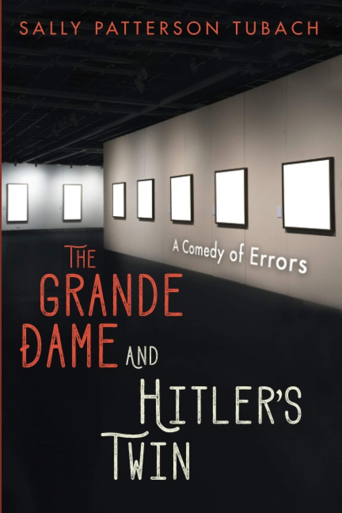 The Grande Dame and Hitler's Twin: A Comedy of Errors