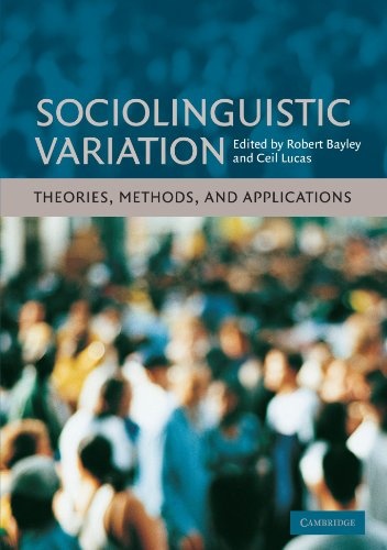 Sociolinguistic Variation: Theories, Methods, And Applications