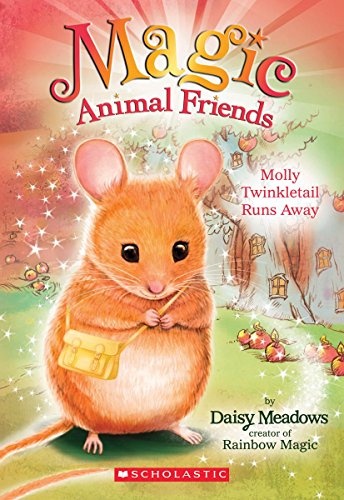 Molly Twinkletail Runs Away (Magic Animal Friends #2)