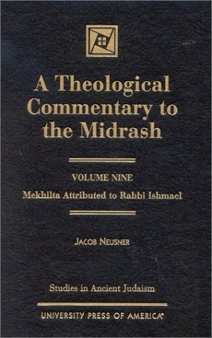 A Theological Commentary to the Midrash, Vol. 9 (Volume IX)