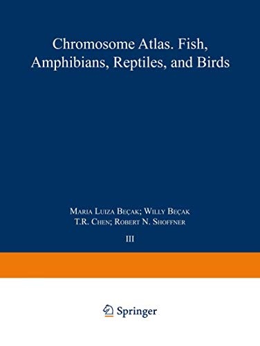 Chromosome Atlas: Fish, Amphibians, Reptiles and Birds: Volume 3