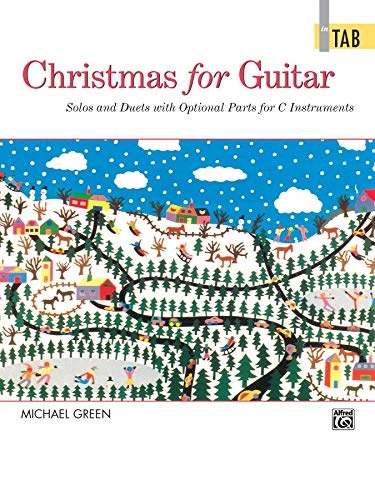 Christmas for Guitar In TAB: Solos and Duets with Optional Parts for C Instruments