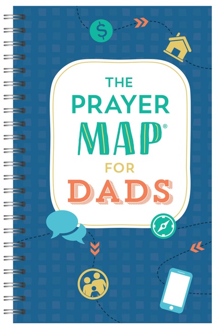 The Prayer Map® for Dads (Faith Maps)