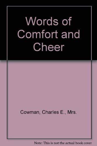 Words of Comfort and Cheer