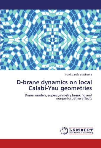 D-brane dynamics on local Calabi-Yau geometries: Dimer models, supersymmetry breaking and nonperturbative effects