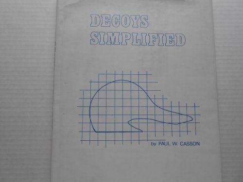 Decoys Simplified
