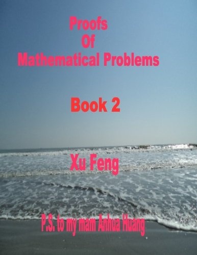 Proofs of Mathematical Problems