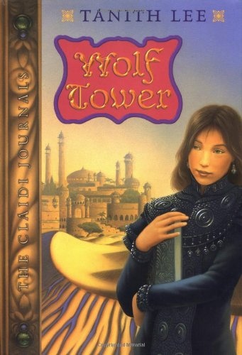 WOLF TOWER, Claidi Journals, Book I