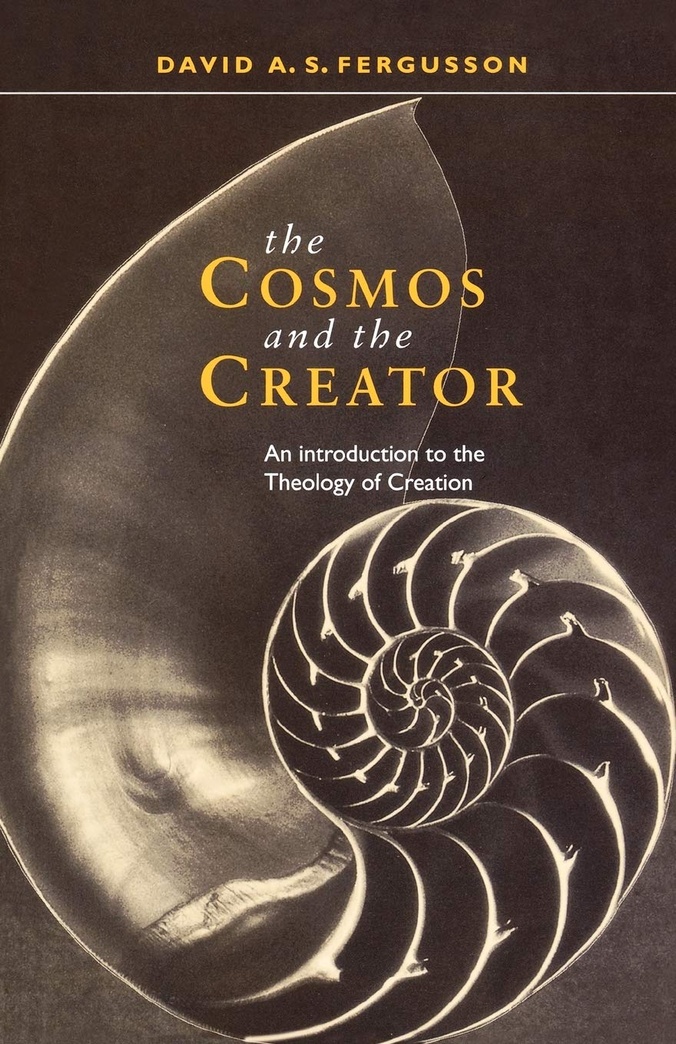 Cosmos and the Creator - An Introduction to the Theology of Creation