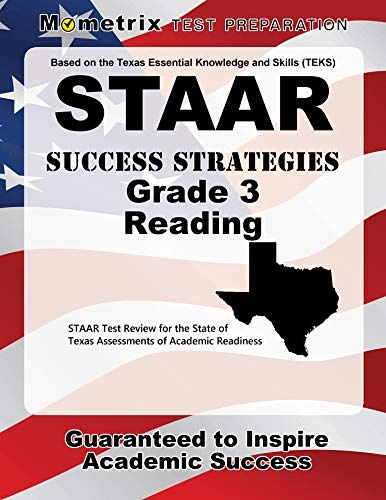 STAAR Success Strategies Grade 3 Reading Study Guide: STAAR Test Review for the State of Texas Assessments of Academic Readiness (Mometrix Test Preparation)