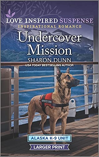 Undercover Mission (Alaska K-9 Unit, 3)