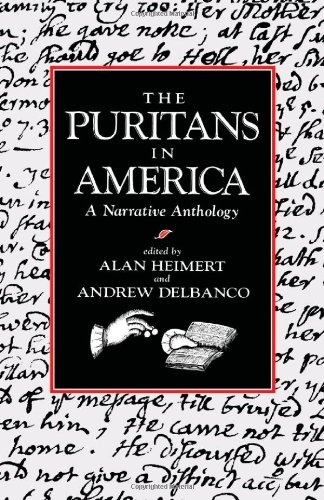 The Puritans in America: A Narrative Anthology