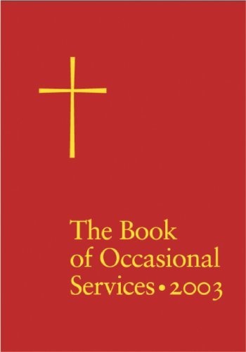 The Book of Occasional Services 2003 Edition