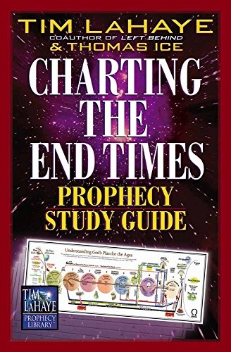 Charting the End Times Prophecy Study Guide (Tim LaHaye Prophecy Libraryâ¢)