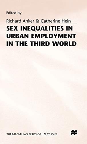 Sex Inequalities in Urban Employment in the Third World (The ILO Studies Series)