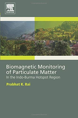 Biomagnetic Monitoring of Particulate Matter: In the Indo-Burma Hotspot Region