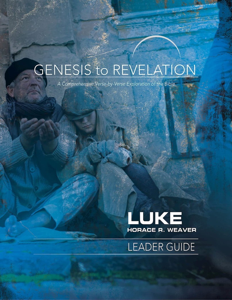Genesis to Revelation: Luke Leader Guide: A Comprehensive Verse-by-Verse Exploration of the Bible