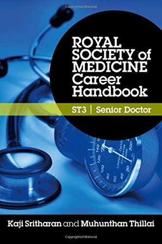 Royal Society of Medicine Career Handbook: ST3 - Senior Doctor
