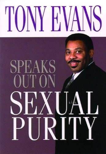 Sexual Purity (Tony Evans Speaks Out Booklet Series)