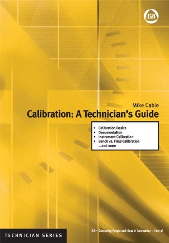 Calibration: A Technician's Guide (ISA Technician)
