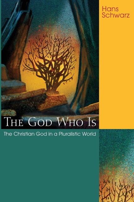 The God Who Is: The Christian God in a Pluralistic World