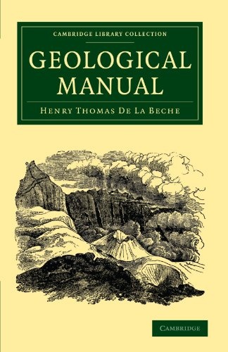 A Geological Manual (Cambridge Library Collection - Earth Science)