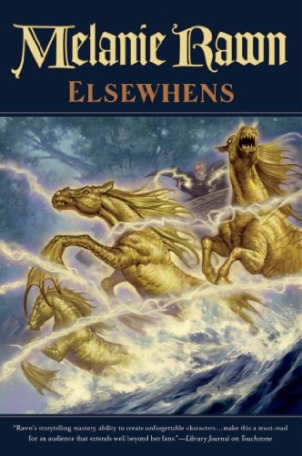 Elsewhens: Book Two of Glass Thorns